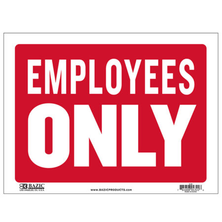 Cheap employee only sign